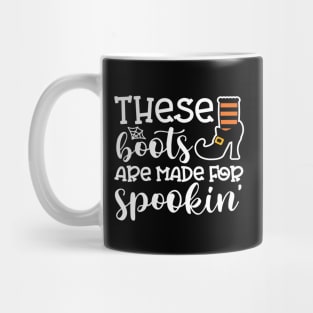 These Boots Are Made For Spookin' Witch Halloween Mug